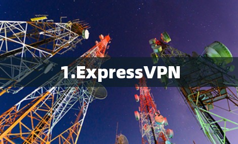 1.ExpressVPN